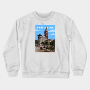 Konigsberg, Prussia, Germany.Retro travel poster Crewneck Sweatshirt